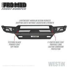 Load image into Gallery viewer, Westin 16+ Chevy/GMC  Silverado/Sierra 1500 Pro-Mod Front Bumper