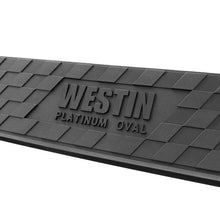 Load image into Gallery viewer, Westin 19+ Chev/GMC Silverado/Sierra 1500 DC (No 2019 Ltd) Platinum 4 Oval Nerf Step Bars - Blk